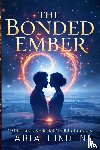 Linden, Aria - The Bonded Ember