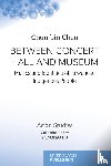 Chen, Chun-Bin - BETWEEN CONCERT HALL AND MUSEUM