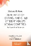 E. Kane, Michael - DEAF, HARD OF HEARING, AND CHILD OF DEAF ADULTS (CODA) IDENTITIES