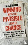 Lanham, Neil - Winning with the Invisible Laws of Chance