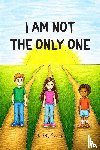 Abraham, Kelly - I Am Not The Only One