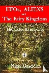 Graddon, Nigel - UFOs, Aliens and The Fairy Kingdom