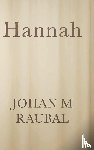 Raubal, Johan - Hannah