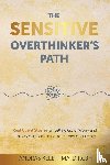 Keleti, András - The Sensitive Overthinker's Path