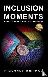 Murray Whitham, P - Inclusion Moments