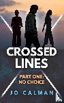 Calman, Jo - Crossed Lines Part One