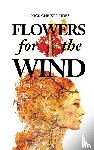 Christofides, Nick - Flowers for the Wind