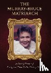Murray-Bruce, Joy - The Murray-Bruce Matriarch