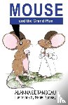 Betambeau, Alanna - MOUSE and the Grand Plan