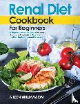 Williamson, Aileen - Renal Diet Cookbook for Beginners