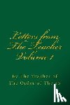 Curtiss, Frank Homer - Letters from The Teacher Volume 1: Of The Order of The 15