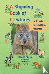 de Sousa, Olga - A Rhyming Book of Creatures and their Fascinating Features!