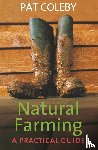 Coleby, Pat - Coleby, P: Natural Farming
