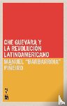 Manuel Pineiro - Che Guevara Y Revolucion