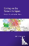 Maruyama, Satomi - Living on the Streets in Japan