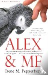 Pepperberg, Irene M. - Alex & Me