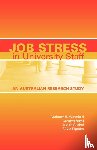 Winefield, Anthony H., Boyd, Carolyn, Saebel, Judith L., Pignata, Silvia - Job Stress in University Staff