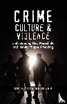 Seidler, Katie - Crime, Culture & Violence