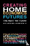  - Creating Home Economics Futures
