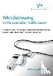Brown, A. J. - Whistleblowing in the Australian Public Sector: Enhancing the theory and practice of internal witness management in public sector organisations