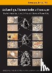Haslam, Michael - Archaeological Science Under a Microscope: Studies in Residue and Ancient DNA Analysis in Honour of Thomas H. Loy
