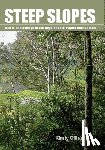 Gillespie, Kirsty - Steep Slopes: Music and change in the Highlands of Papua New Guinea