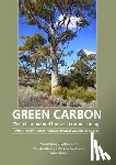 Berry, Sandra L. - Green Carbon Part 2: The role of natural forests in carbon storage