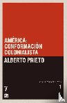 Prieto, Alberto - America: Conformacion Coloniaslista