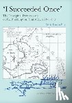 Fels, Marie Hansen - I Succeeded Once': The Aboriginal Protectorate on the Mornington Peninsula, 1839-1840
