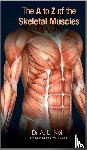 Neill, Amanda - The A to Z of Skeletal Muscles