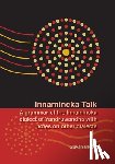 Breen, Gavan - Innamincka Talk: A grammar of the Innamincka dialect of Yandruwandha with notes on other dialects