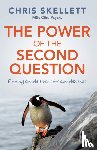 Skellett, Chris - The Power Of The Second Question