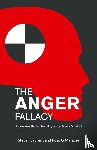 Laurent, Steven, Menzies, Ross G. - The Anger Fallacy