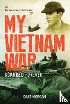 Morgan, Dave - My Vietnam War