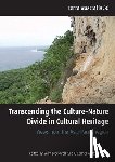 Brockwell, Sally - Transcending the Culture-Nature Divide in Cultural Heritage: Views from the Asia-Pacific region