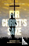 Robinson, Bishop Geoffrey - For Christ's Sake