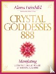 Fairchild, Alana (Alana Fairchild) - Crystal Goddesses 888