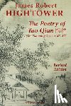 Tao, Qian, Hightower, James Robert - The Poetry of Tao Qian ¿¿ (Tao Yuanming ¿¿¿) 365-427