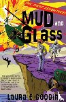 Goodin, Laura - Mud and Glass