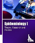 Press, Iconcept - Epidemiology I: Theory, Research and Practice