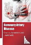 Press, Iconcept - Coronary Artery Disease: Causes, Symptoms and Treatments