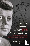 Waldron, Lamar - The Hidden History of the JFK Assassination