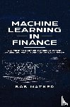 Mather, Bob - Machine Learning in Finance