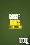 Dugger, Chest - Soccer Books for Kids Ages 6-9