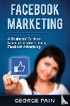 Pain, George - Facebook Marketing