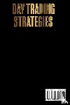 Lucas, Victor - Day Trading Strategies