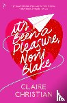 Christian, Claire - It's Been A Pleasure, Noni Blake