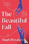 Breakey, Hugh - The Beautiful Fall