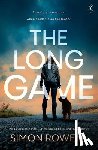 Rowell, Simon - The Long Game