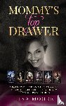 Moore, Tina (Middlesex University UK) - Mommy's Top Drawer
